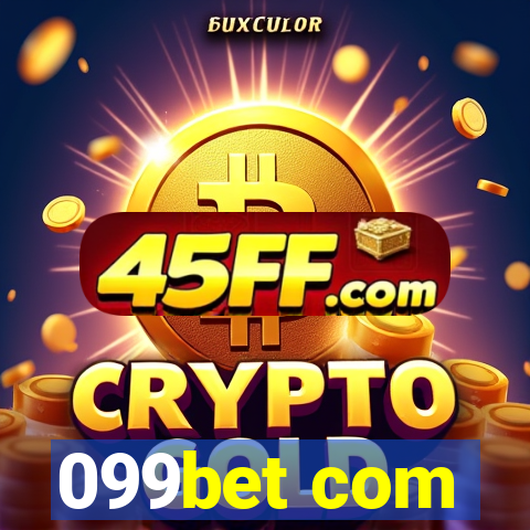 099bet com